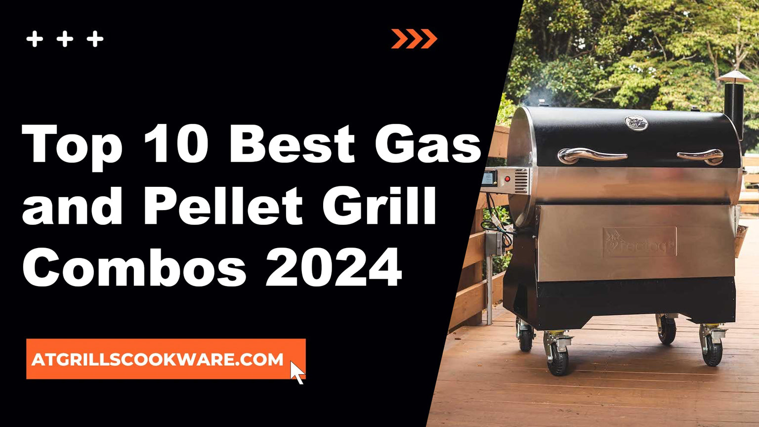 Top 10 Best Gas and Pellet Grill Combos 2024 - ATGRILLS