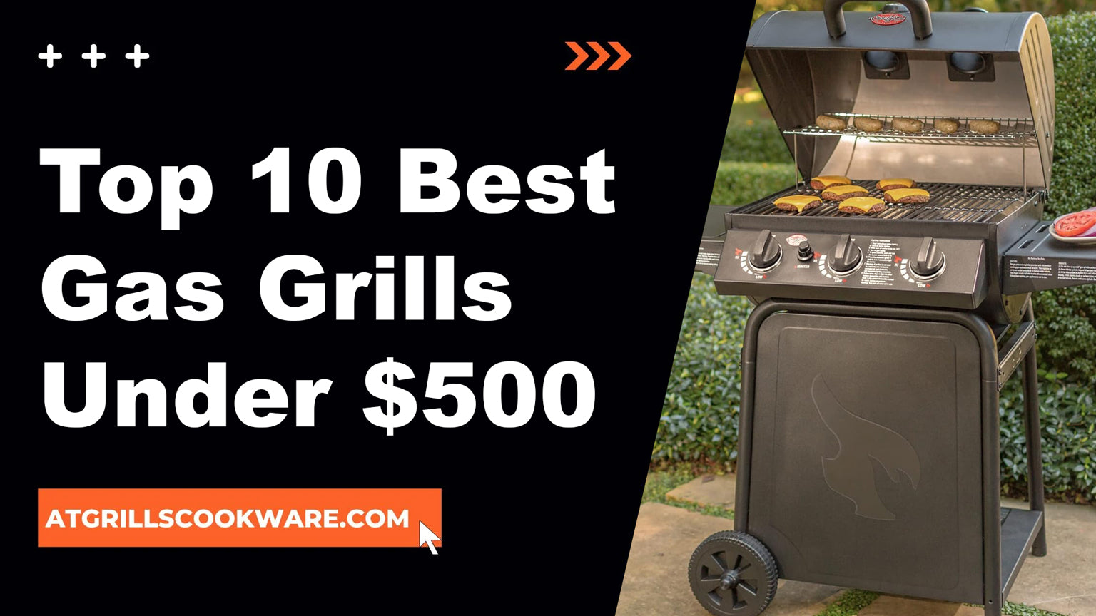 Top 10 Best Gas Grills Under $500