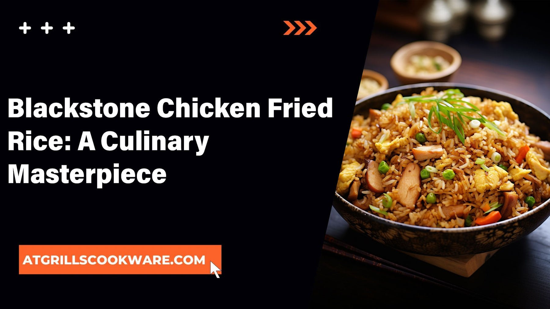 Blackstone Chicken Fried Rice: A Culinary Masterpiece - ATGRILLS