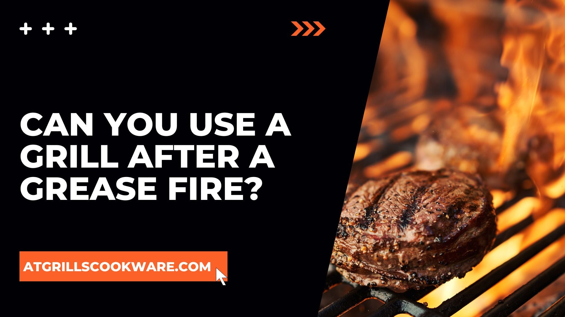 Can You Use A Grill After A Grease Fire