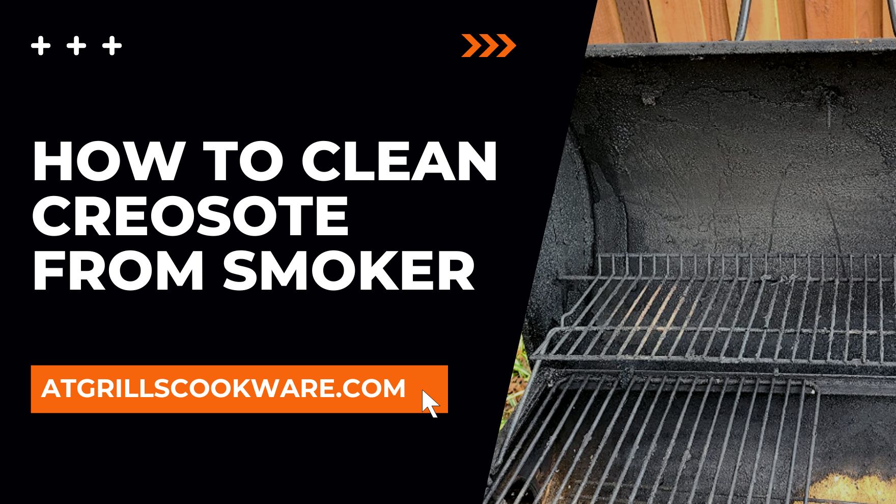 How To Clean Creosote From Smoker