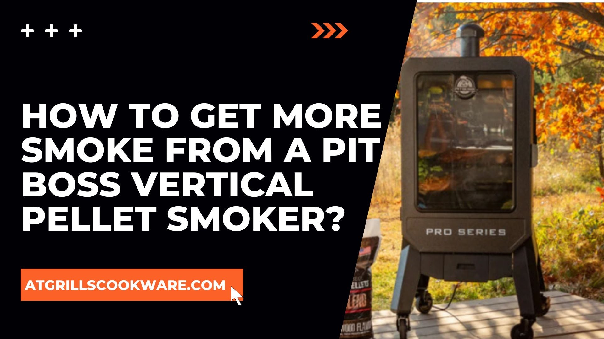 How To Get More Smoke From a Pit Boss Vertical Pellet Smoker