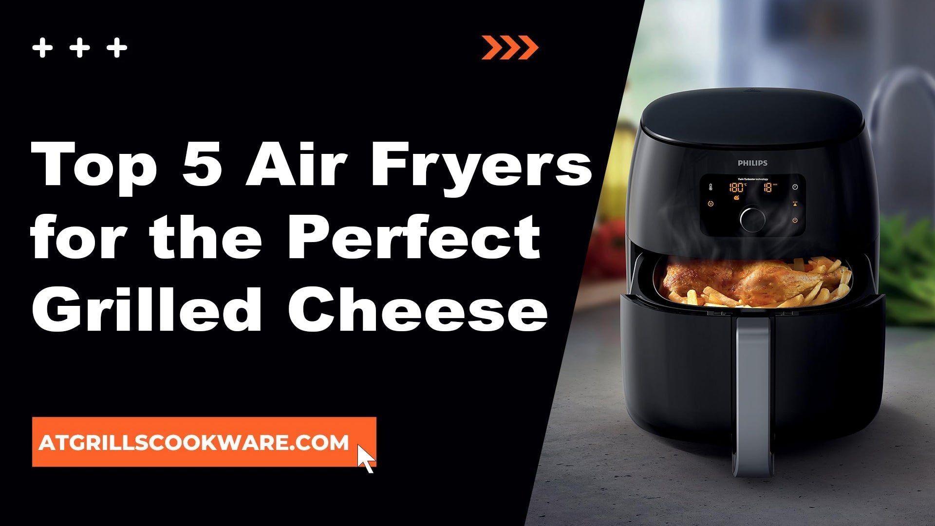 The Top 5 Air Fryers for the Perfect Grilled Cheese