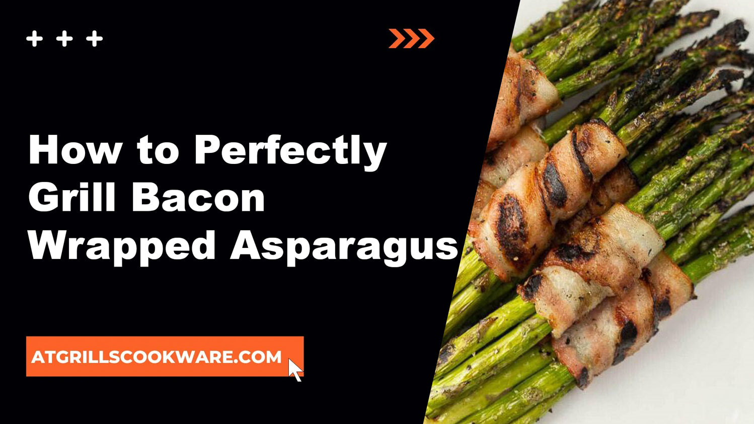 How to Master the Art of Grilling Bacon Wrapped Asparagus