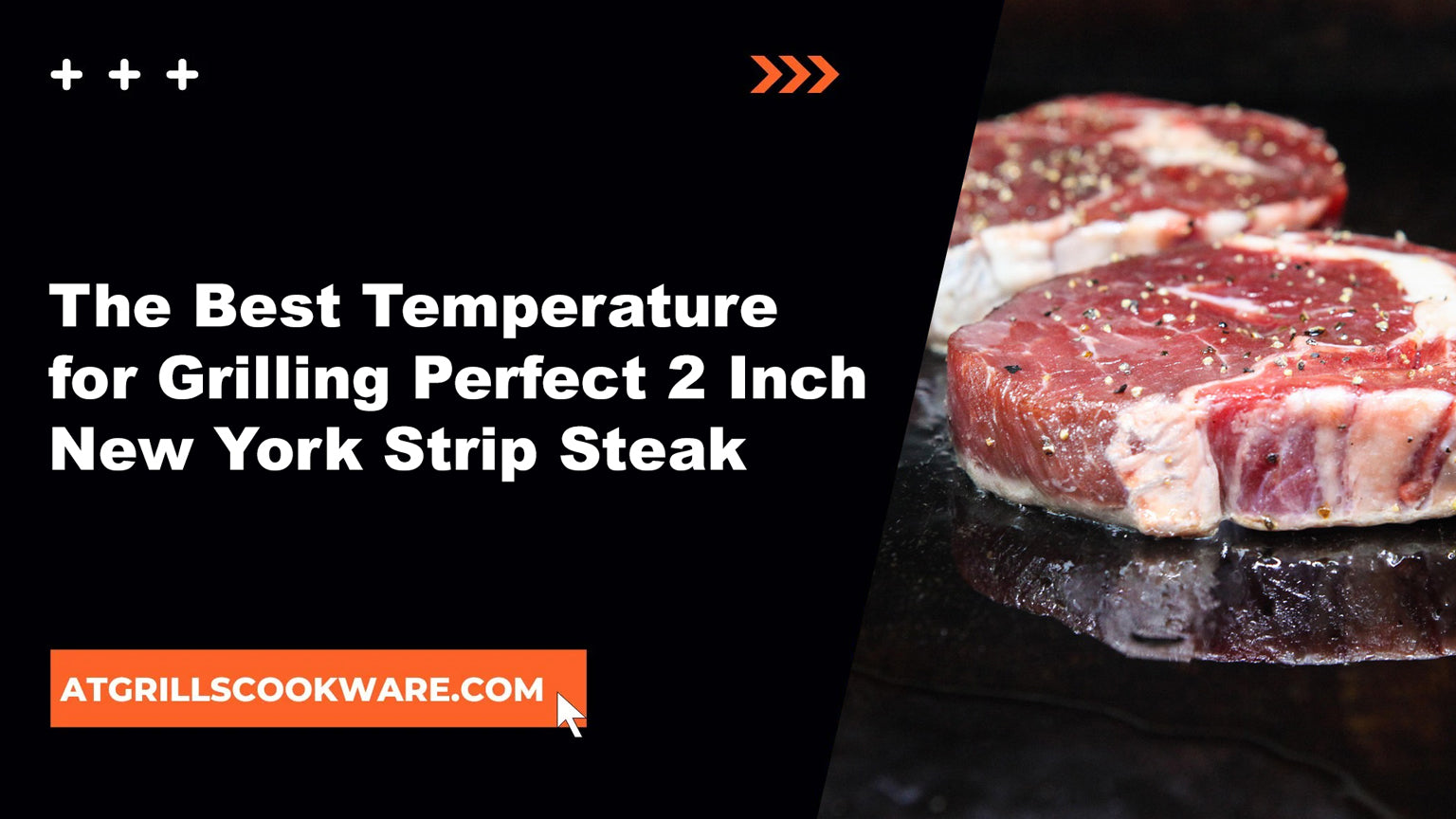 The Perfect Temperature for Grilling a Mouthwatering 2 Inch New York Strip Steak