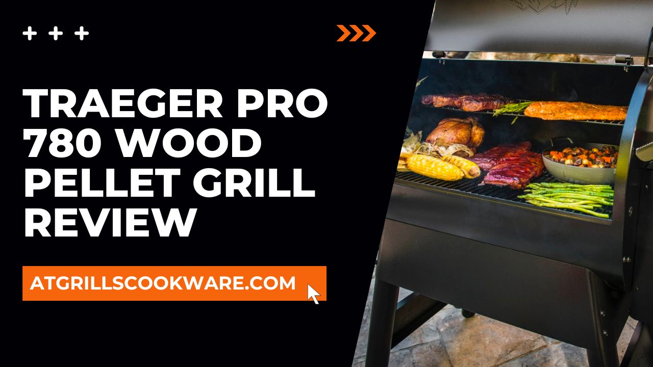 Traeger Pro 780 Review: Should This Be Your Next Grill?