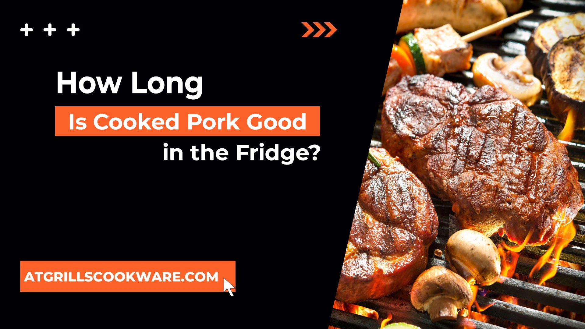 How Long Is Cooked Pork Good in the Fridge - atgrillscookware